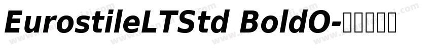 EurostileLTStd BoldO字体转换